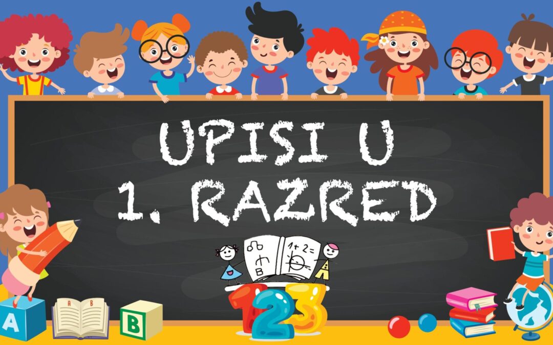 UPIS U PRVI RAZRED – DOKUMENTACIJA