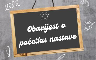 OBAVIJEST O POČETKU NASTAVNE GODINE 2025./2026.