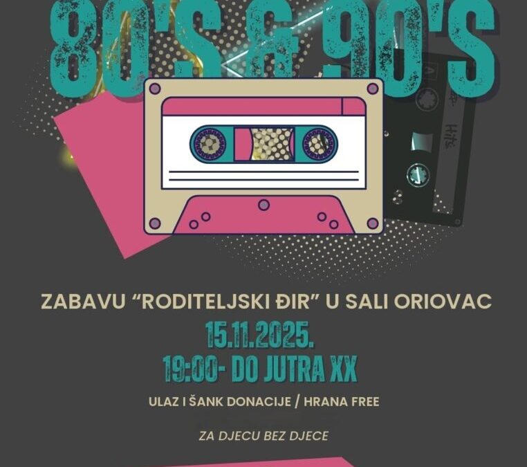 OBAVIJEST – HUMANITARNI DOGAĐAJ “RODITELJSKI ĐIR“